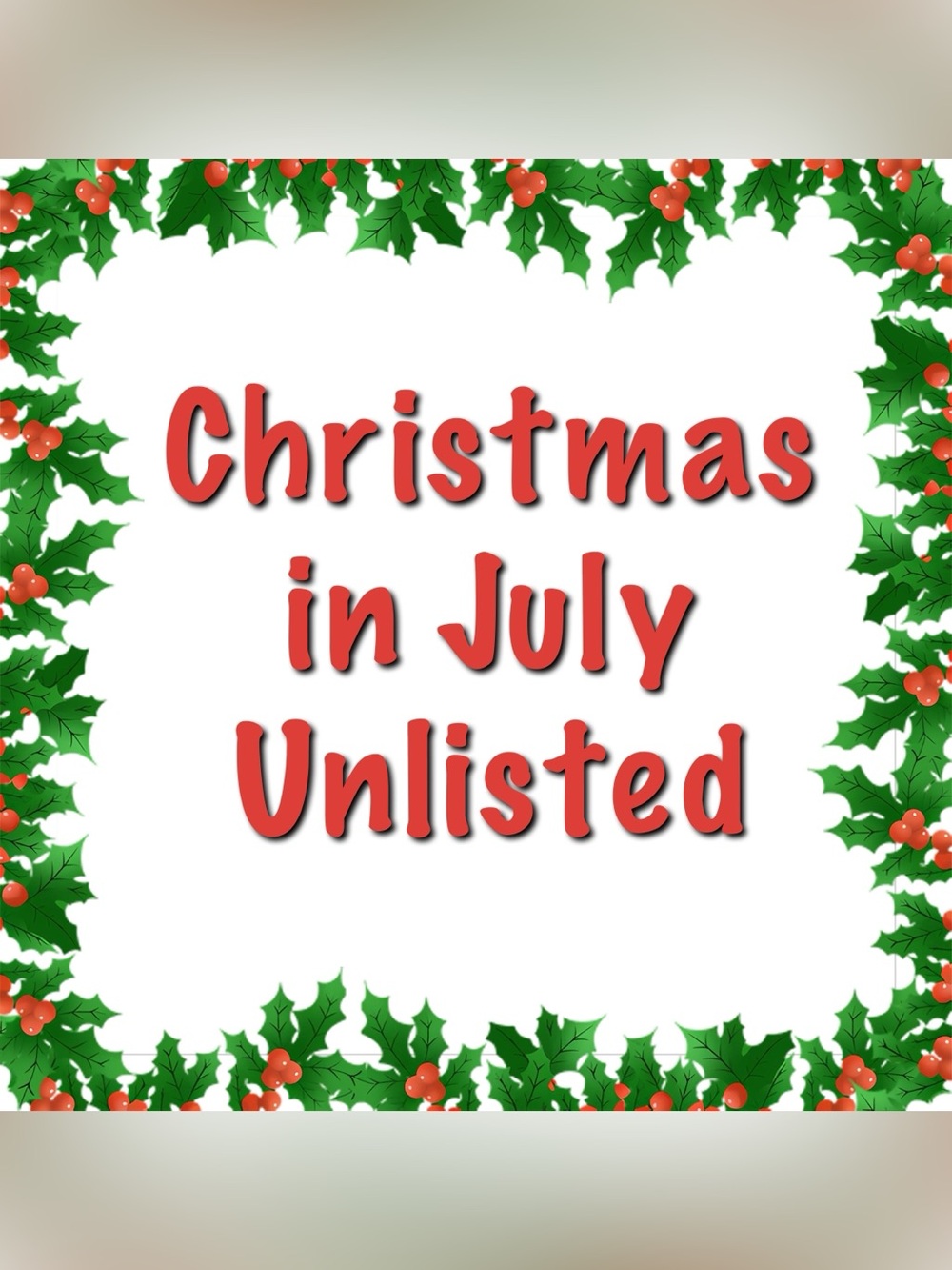 Unlisted Items Christmas 🎅🏼 in July